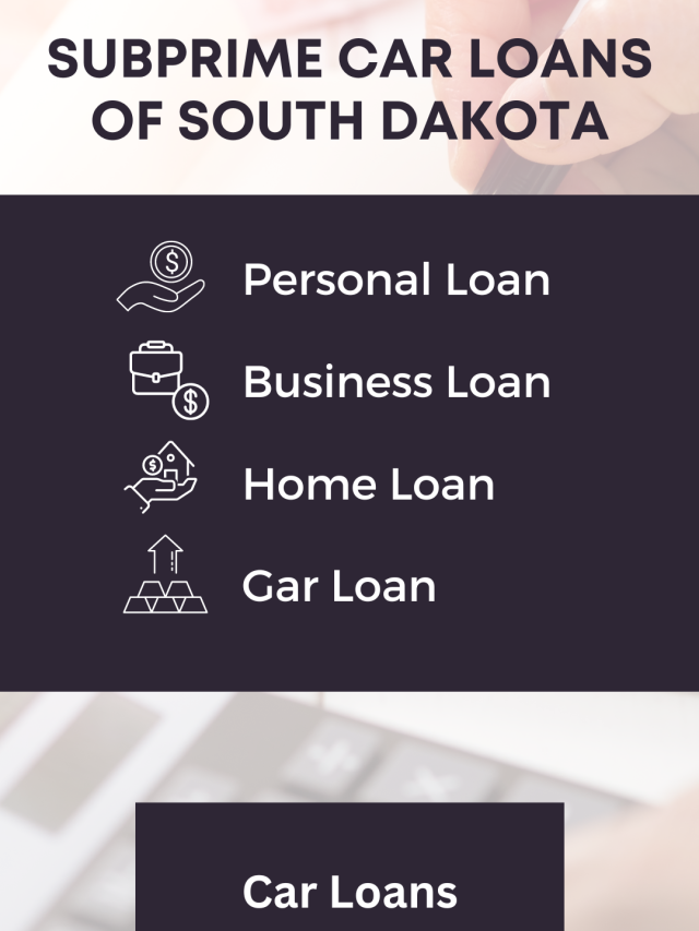 Subprime Car Loans of South Dakota